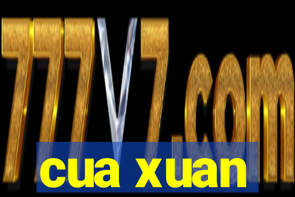 cua xuan