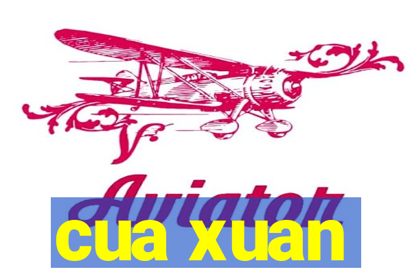 cua xuan