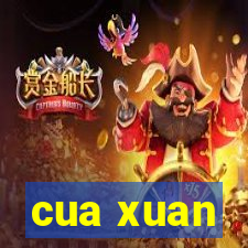 cua xuan