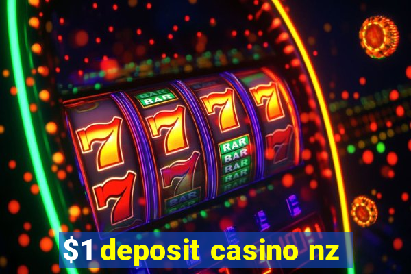 $1 deposit casino nz