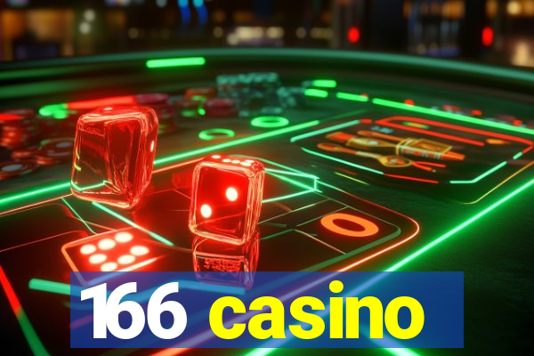 166 casino