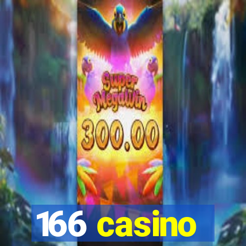 166 casino