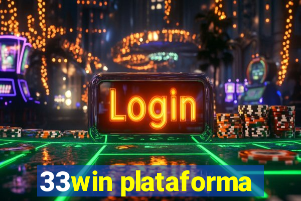 33win plataforma