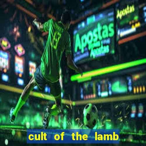 cult of the lamb cooking egg