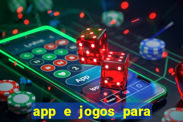 app e jogos para ganhar dinheiro