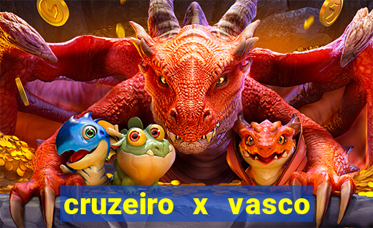 cruzeiro x vasco ao vivo