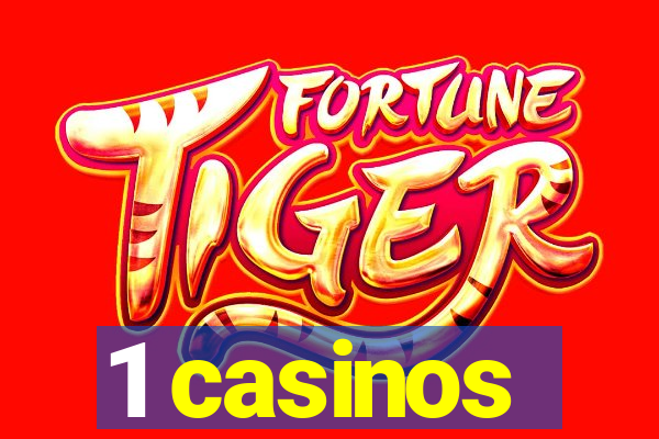 1 casinos