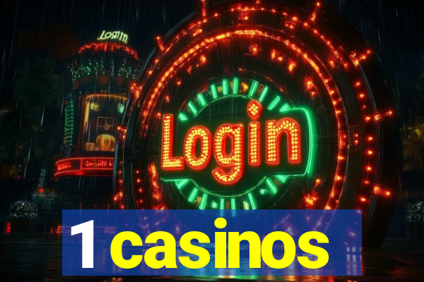 1 casinos