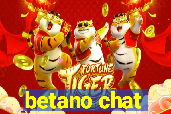 betano chat