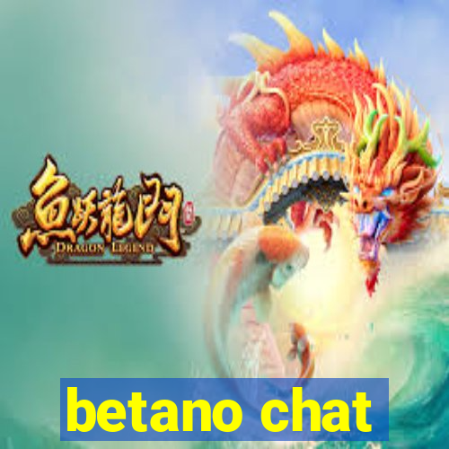 betano chat