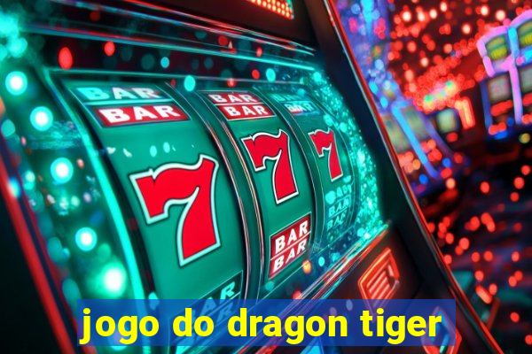 jogo do dragon tiger