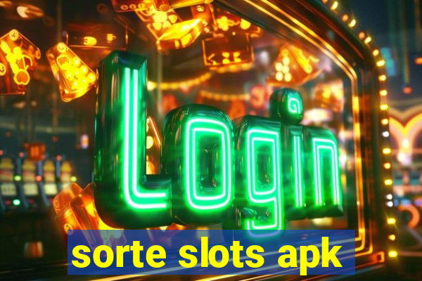 sorte slots apk