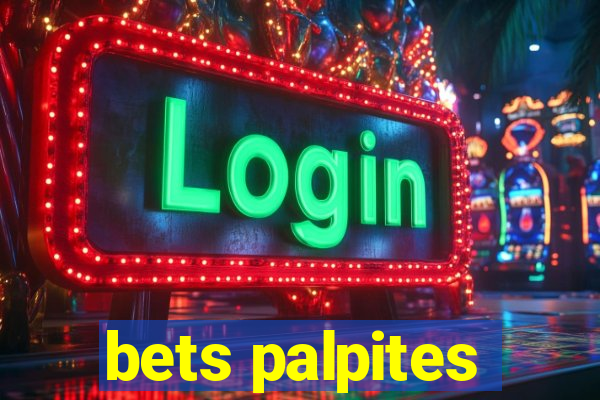 bets palpites