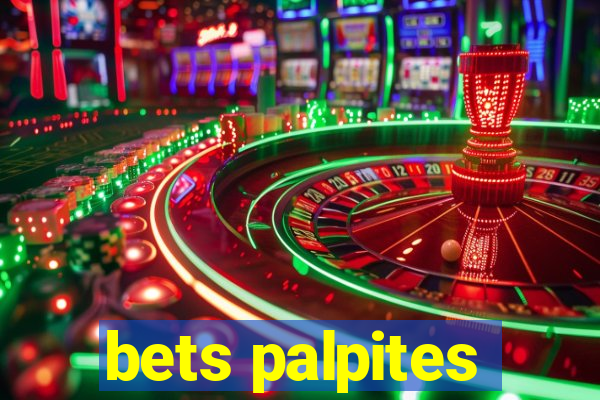 bets palpites