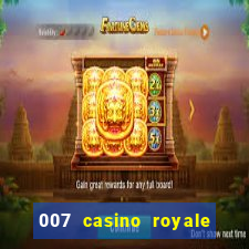 007 casino royale completo dublado