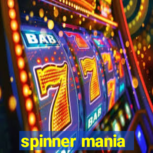 spinner mania