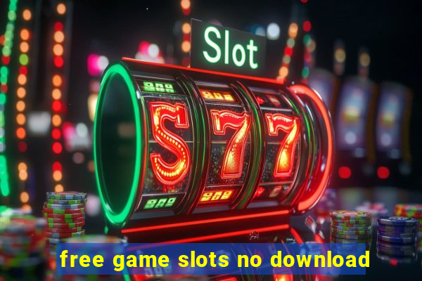 free game slots no download