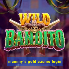 mummy's gold casino login