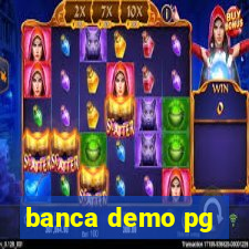 banca demo pg