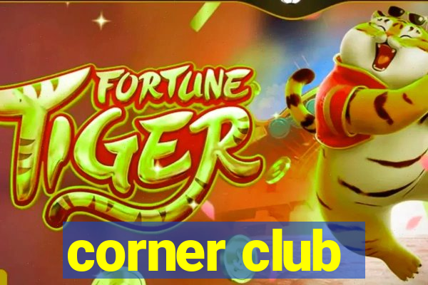 corner club