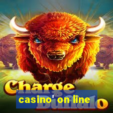 casino' on line