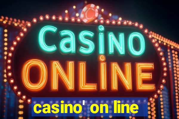 casino' on line