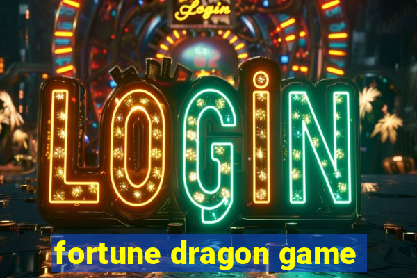 fortune dragon game