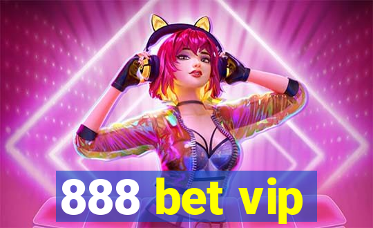 888 bet vip