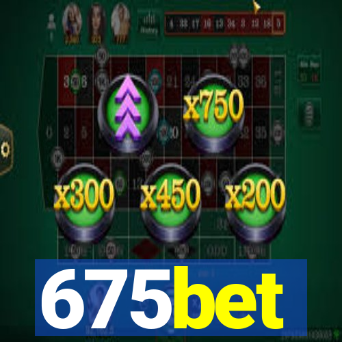 675bet