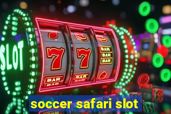 soccer safari slot