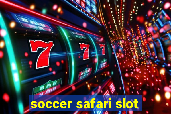 soccer safari slot