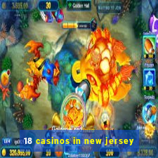 18 casinos in new jersey