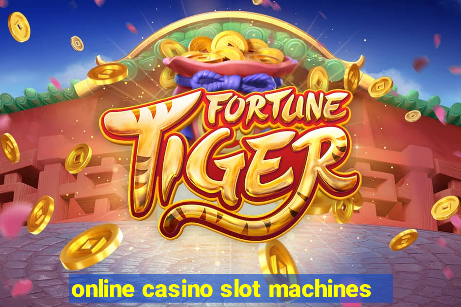 online casino slot machines