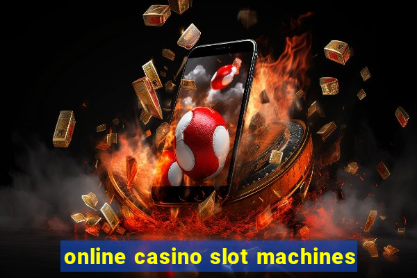 online casino slot machines