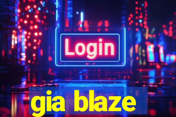 gia blaze