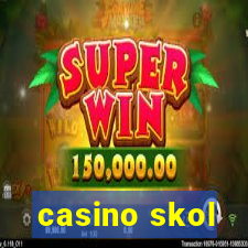 casino skol