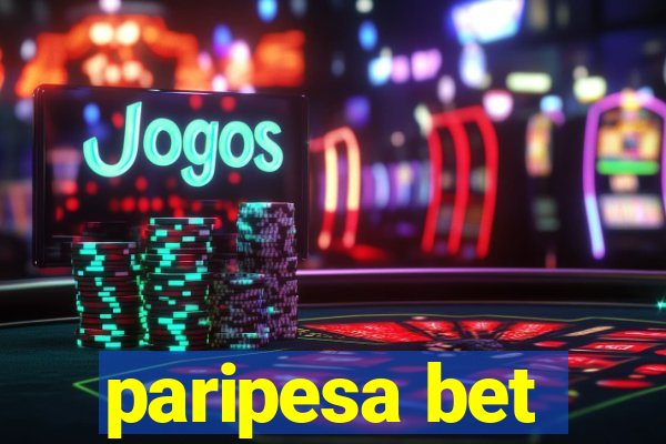 paripesa bet