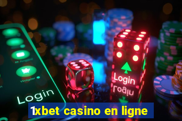 1xbet casino en ligne