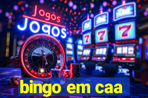 bingo em caa