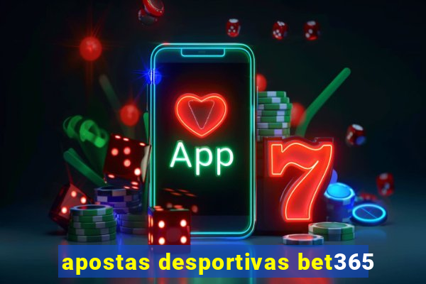 apostas desportivas bet365