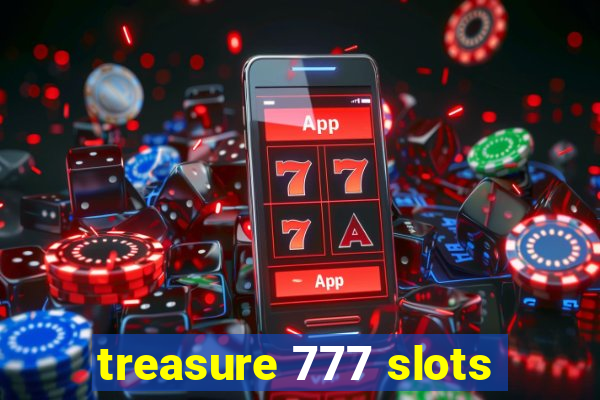 treasure 777 slots