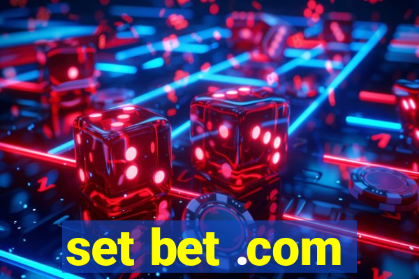 set bet .com