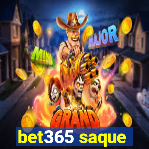 bet365 saque