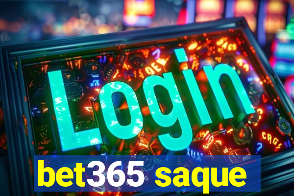 bet365 saque