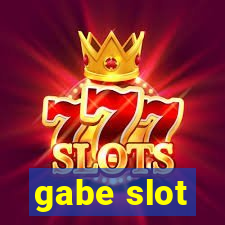 gabe slot