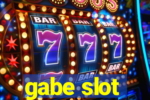 gabe slot