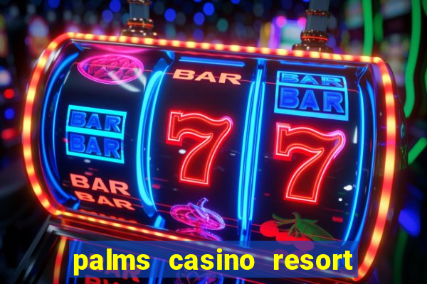 palms casino resort las vegas nv