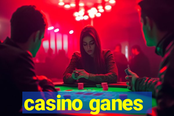 casino ganes