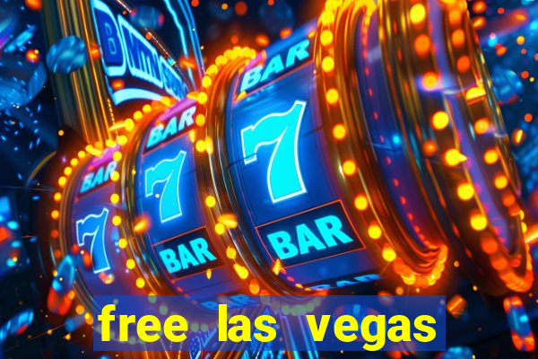 free las vegas slot games