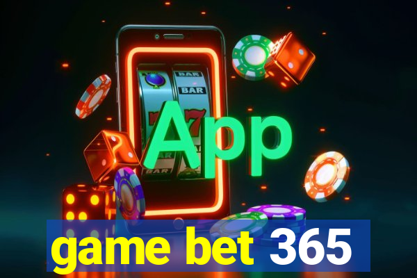 game bet 365